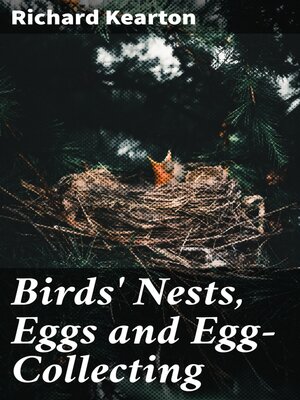 cover image of Birds' Nests, Eggs and Egg-Collecting